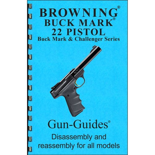 Das Browning Buckmark Assembly and Disassembly Guide bietet dir einfache Anleitungen, detaillierte Teileübersichten und Insider-Tricks für optimale Wartung.