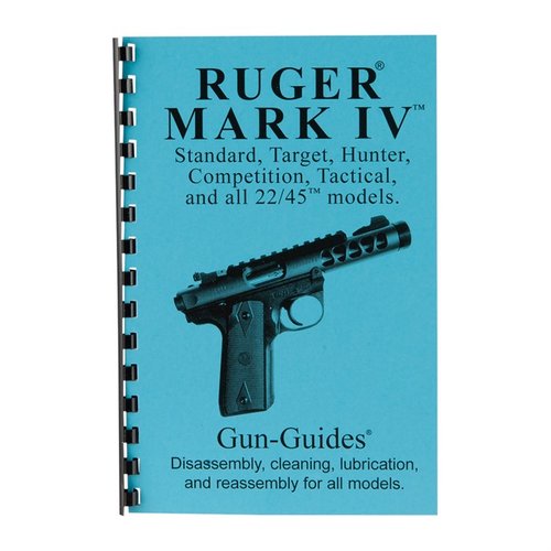 Der RUGER® Mark IV® Montage- und Demontageleitfaden bietet dir alle Infos für alle Modelle, einfache Handhabung, 69 Bilder und 27 nützliche Upgrades.