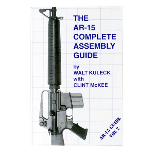 Das AR-15 COMPLETE ASSEMBLY GUIDE bietet dir 154 Seiten voller Tipps, Fotos und Anleitungen zur richtigen Montage und Demontage von AR-15s.